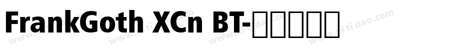FrankGoth XCn BT字体转换